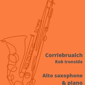 Corriebruaich for alto saxophone and piano
