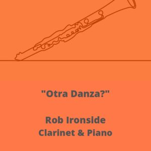 "Otra Danza?" for clarinet and piano