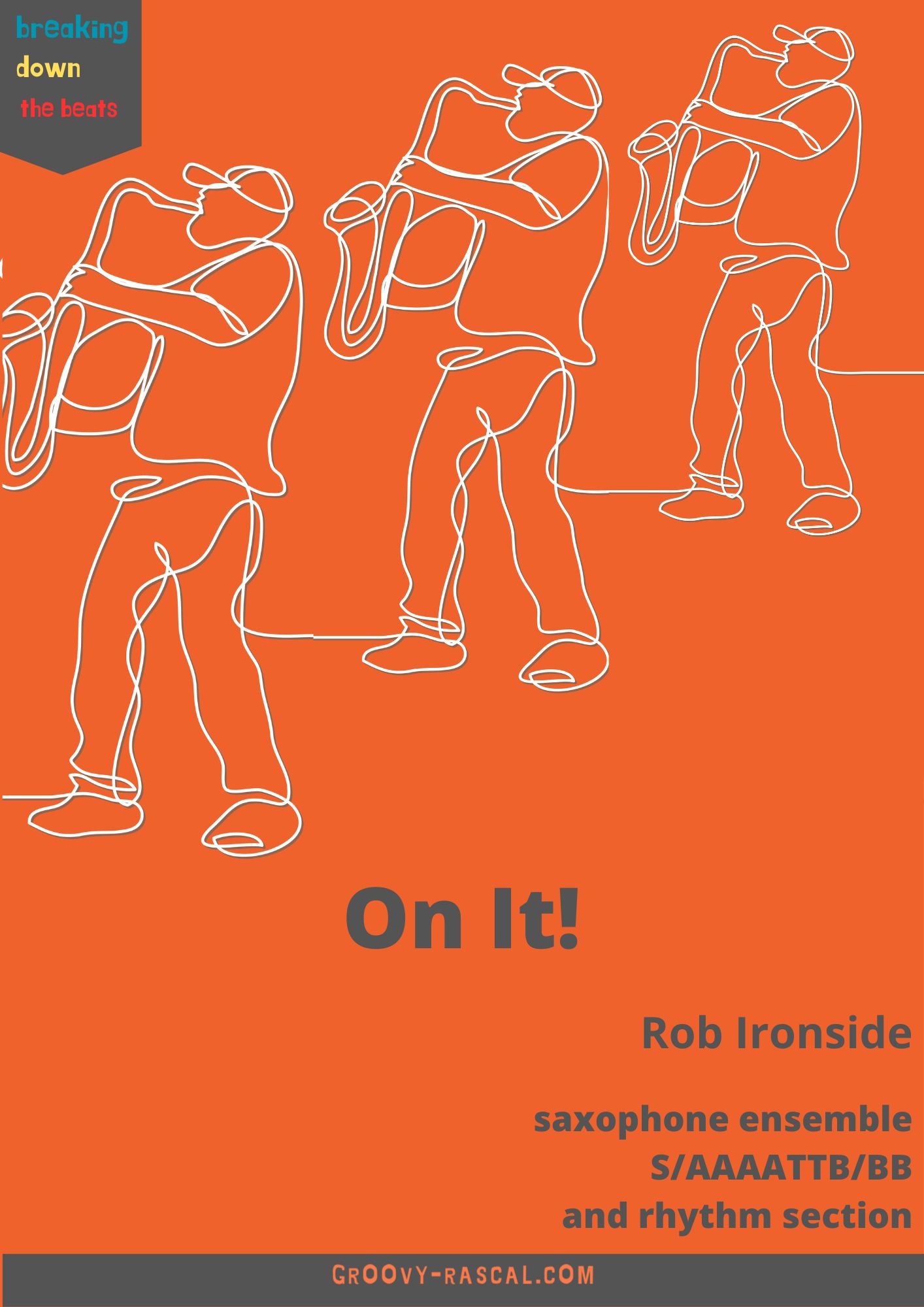 On It! for saxophone ensemble and rhythm section