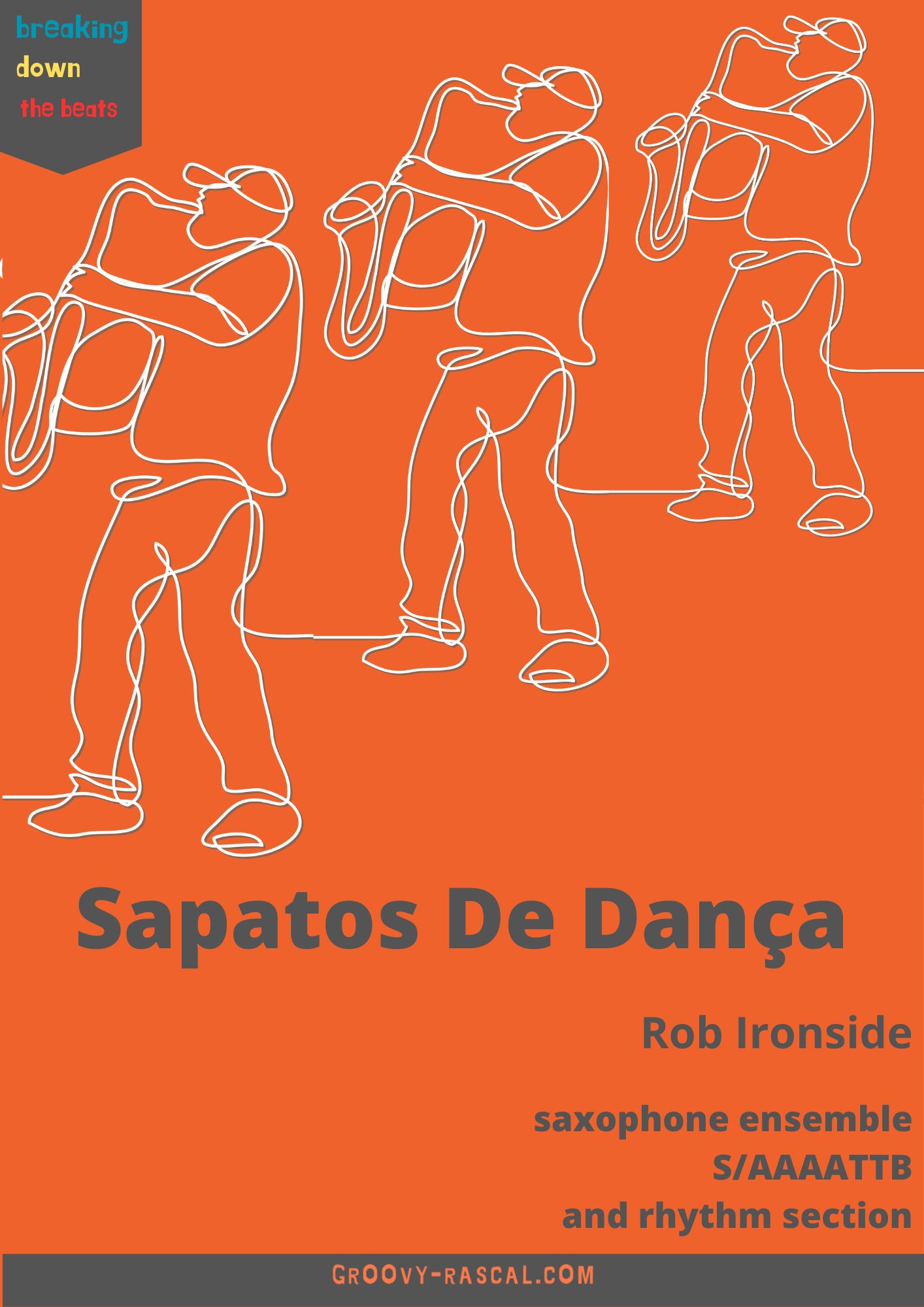 Sapatos De Dança (Dancing Shoes) Sax Ensemble and rhythm section