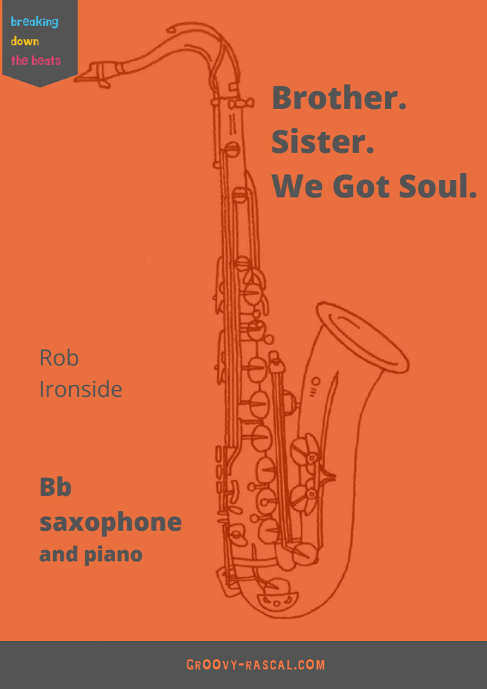 Brother. Sister. We Got Soul. Solo Bb Sax and piano